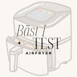 Airfryer bäst i test info bild